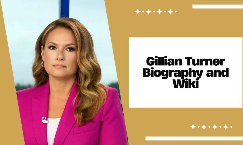 Gillian Turner Biography and Wiki