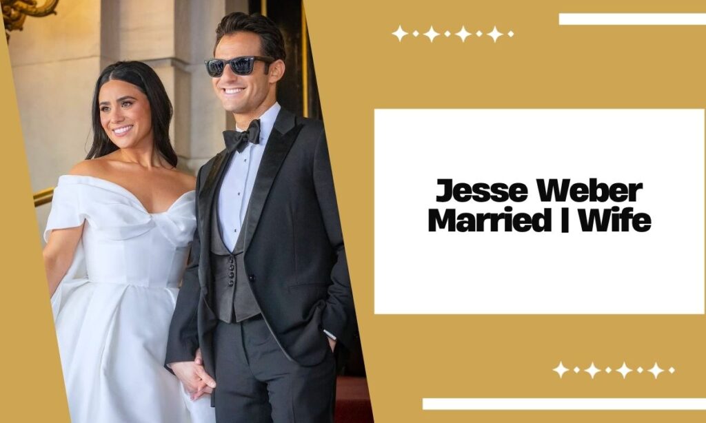 Jesse Weber Married | Wife