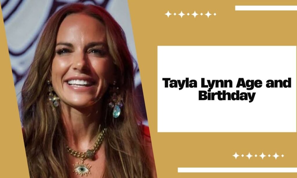 Tayla Lynn Age and Birthday