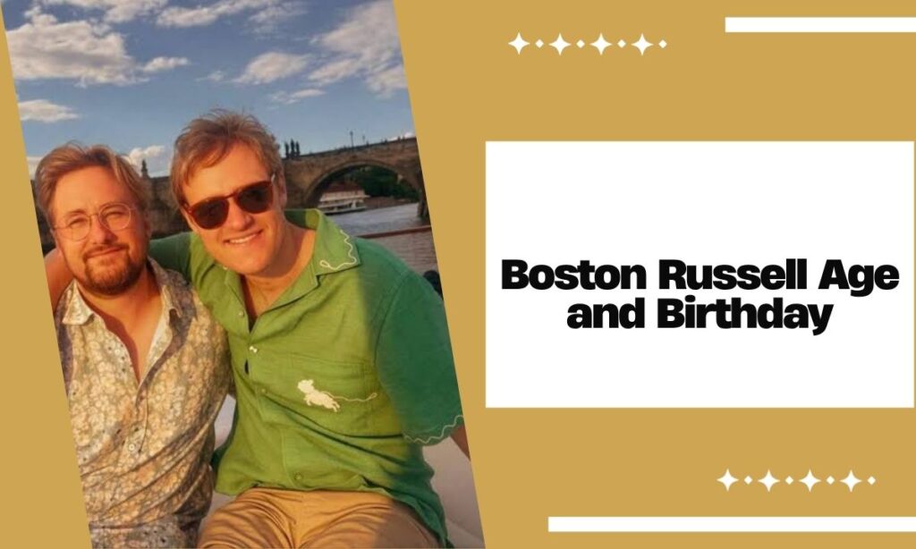 Boston Russell Age and Birthday