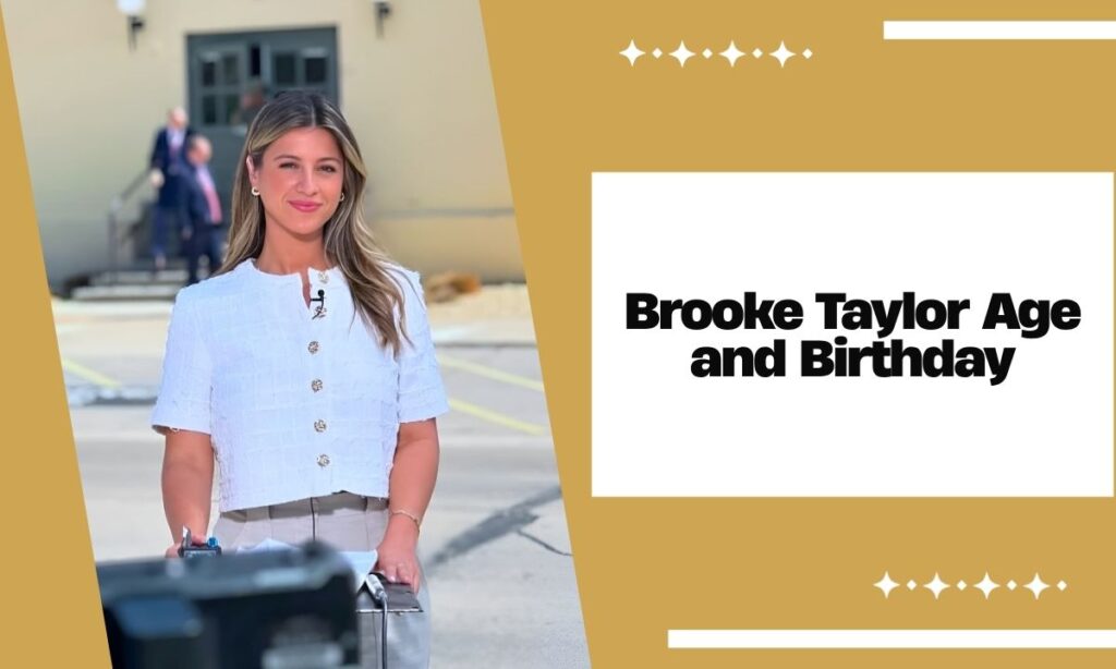 Brooke Taylor Age and Birthday