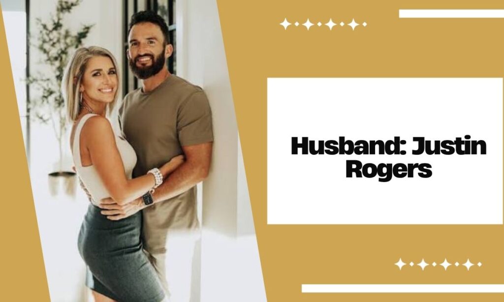 Husband: Justin Rogers