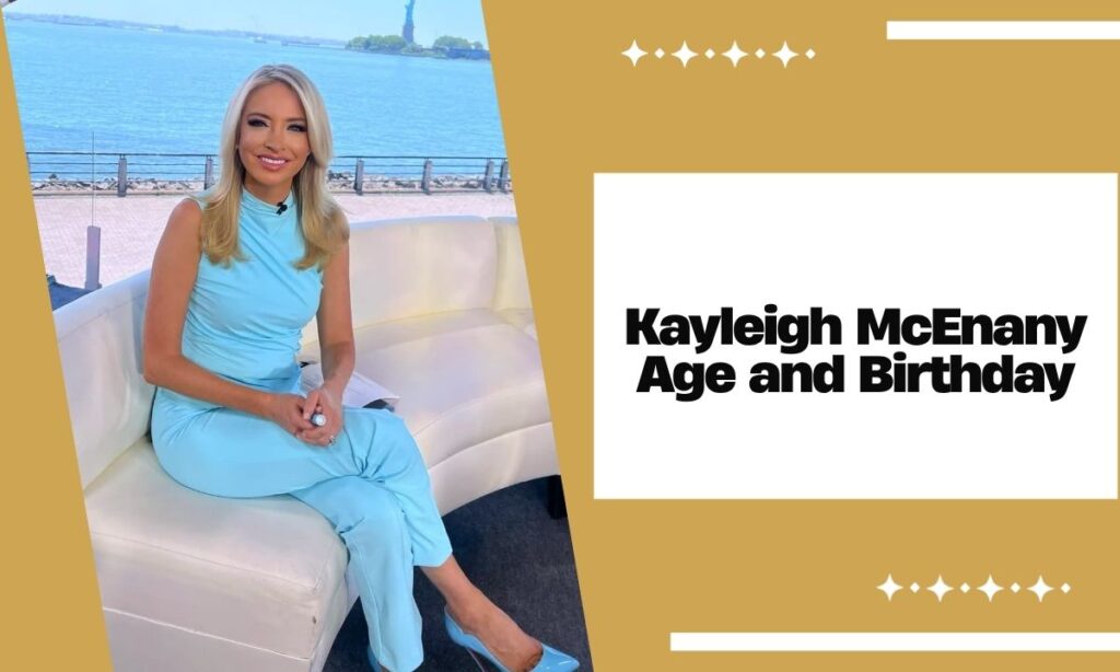 Kayleigh McEnany Age and Birthday