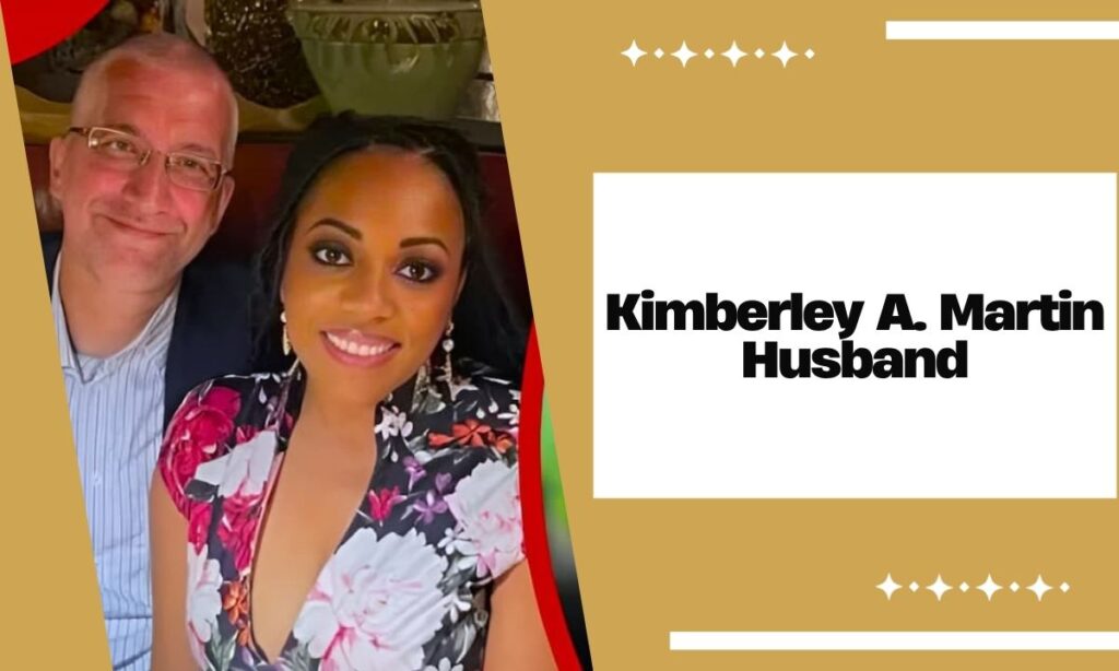 Kimberley A. Martin Husband