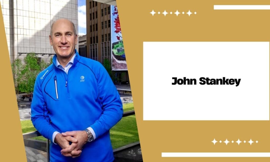Who Is John Stankey?